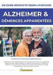 Le guide Alzheimer - Comprendre et agir face à la maladie